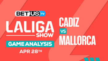 Predictions and Analysis: Cadiz vs Mallorca April 28, 2024