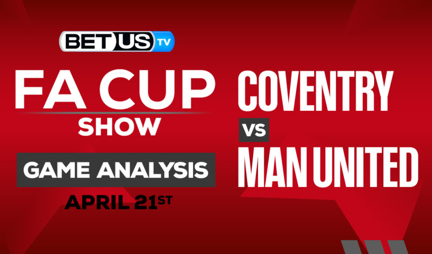 Prediction and Analysis: Coventry vs Man United April 21, 2024