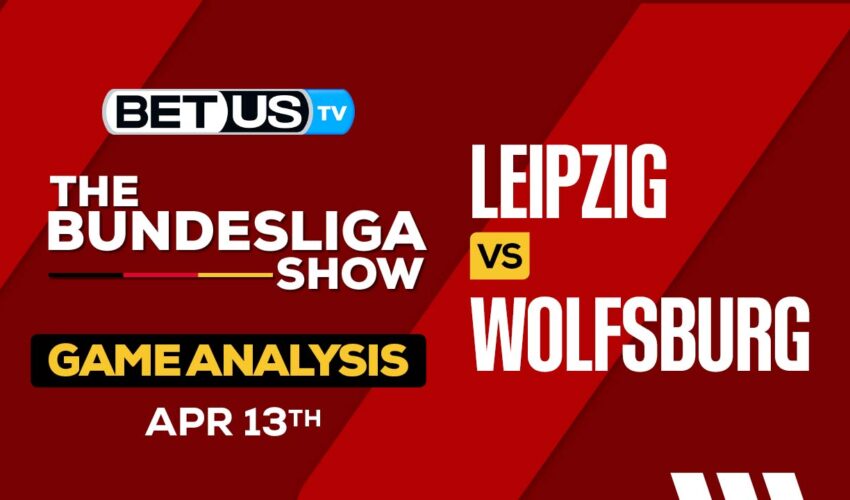 Prediction and Analysis: Leipzig vs Wolfsburg April 13, 2024