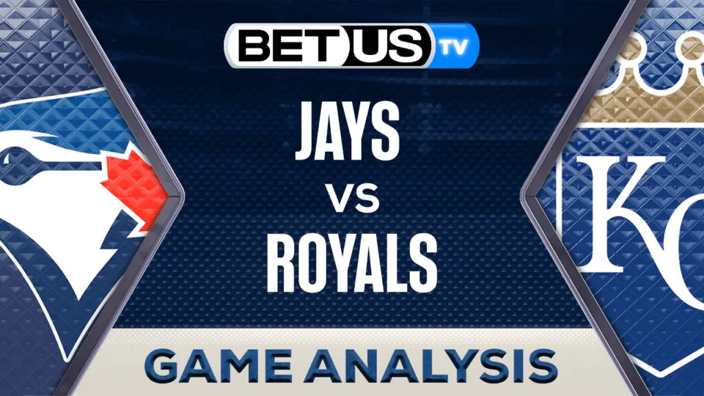 Prediction and Analysis: Jays vs Royals April 22, 2024