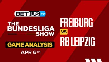 Prediction and Analysis: Freiburg vs RB Leipzig April 06, 2024