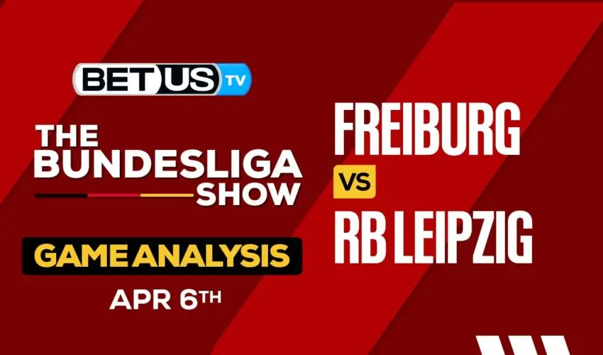 Prediction and Analysis: Freiburg vs RB Leipzig April 06, 2024