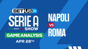 Prediction and Analysis: Napoli vs Roma April 28, 2024