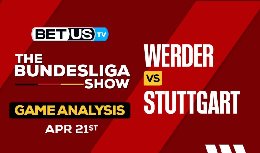 Prediction and Analysis: Werder Bremen vs Stuttgart April 21, 2024