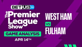 Prediction and Analysis: West Ham vs Fulham April 14, 2024