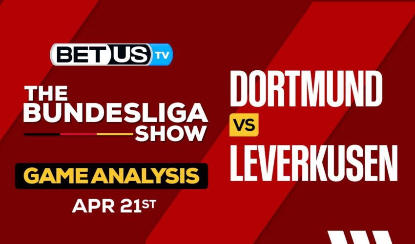 Prediction and Analysis: Dortmund vs Leverkusen April 21, 2024