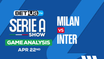 Prediction and Analysis: Milan vs Inter  April 22, 2024