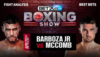 Prediction and Analysis: Barboza Jr vs McComb April 20, 2024