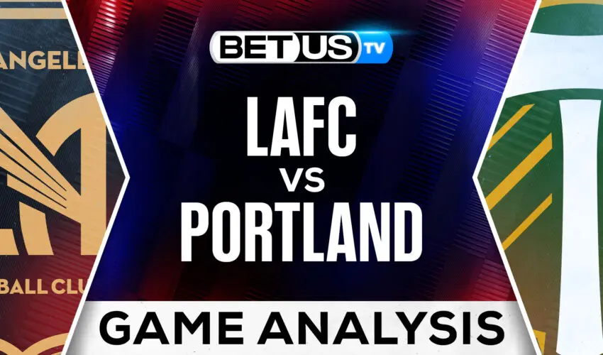 Prediction and Analysis: LAFC vs Portland April 27, 2024
