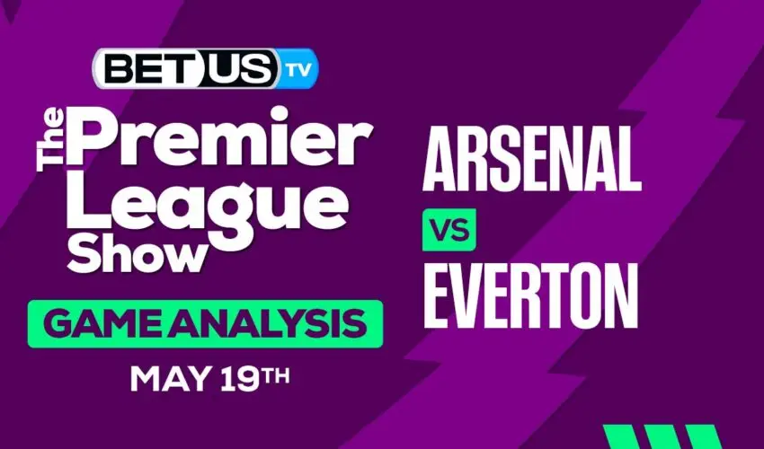 Prediction and Analysis: Arsenal vs Everton May 19, 2024