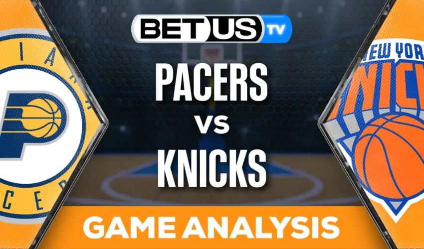 Prediction and Analysis: Pacers vs Knicks May 14, 2024
