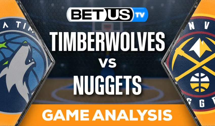 Prediction and Analysis: Timberwolves vs Nuggets May 06, 2024