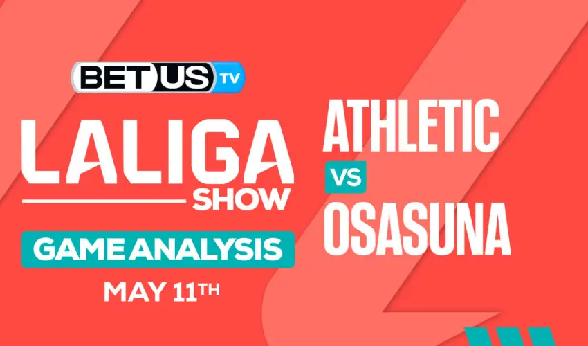 Prediction and Analysis: Athletic vs Osasuna May 11, 2024