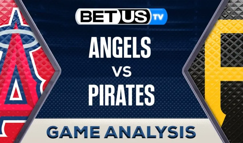 Prediction and Analysis: Angels vs Pirates May 06, 2024