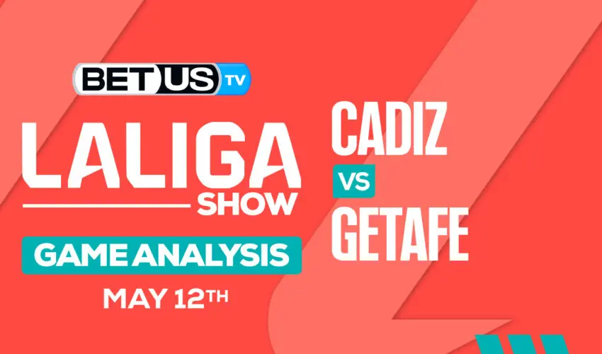 Predictions and Analysis: Cadiz vs Getafe May 12, 2024