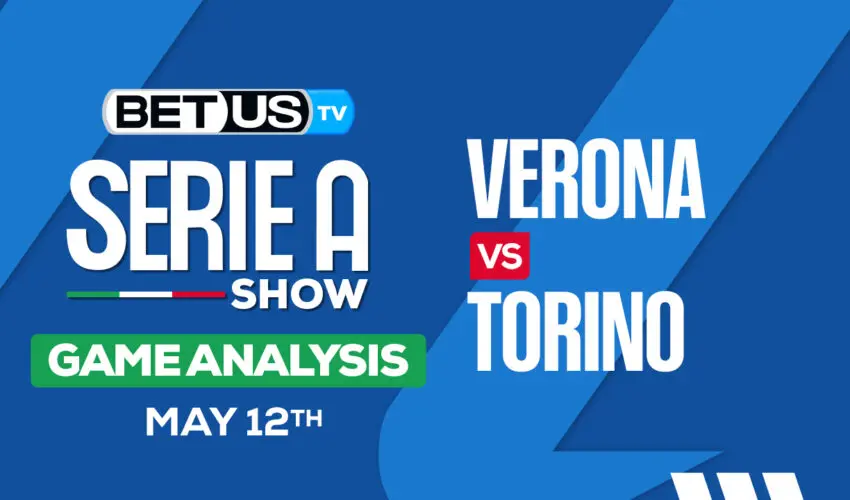 Prediction and Analysis: Hellas Verona vs Torino May 12, 2024