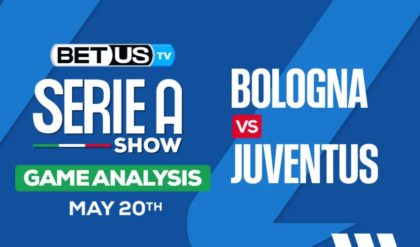 Prediction and Analysis: Bologna vs Juventus May 20, 2024