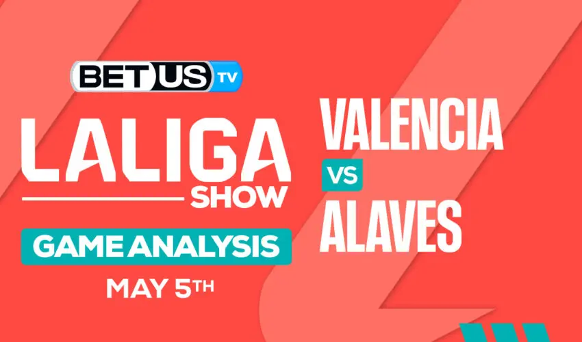 Prediction and Analysis: Valencia vs Alaves May 5, 2024