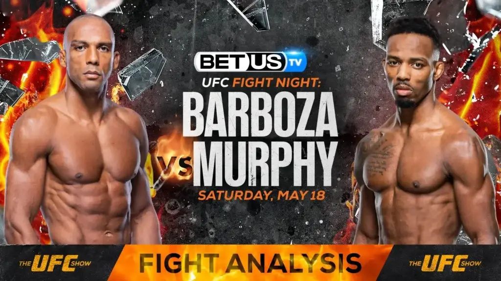 Prediction and Analysis: Barboza vs Murphy May 18, 2024
