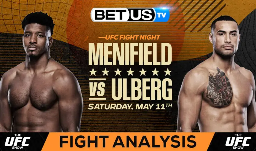 Predictions and Analysis: Menifield vs Ulberg May 11, 2024