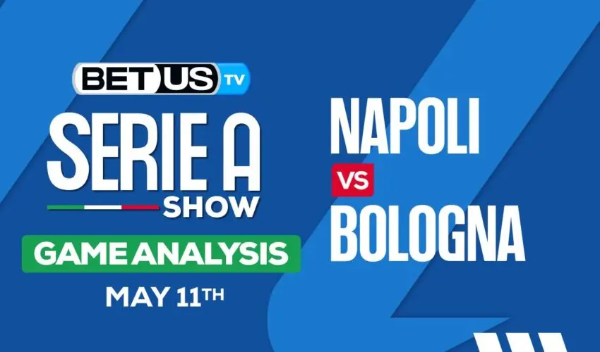 Preview and Analysis: Napoli vs Bologna May 11, 2024