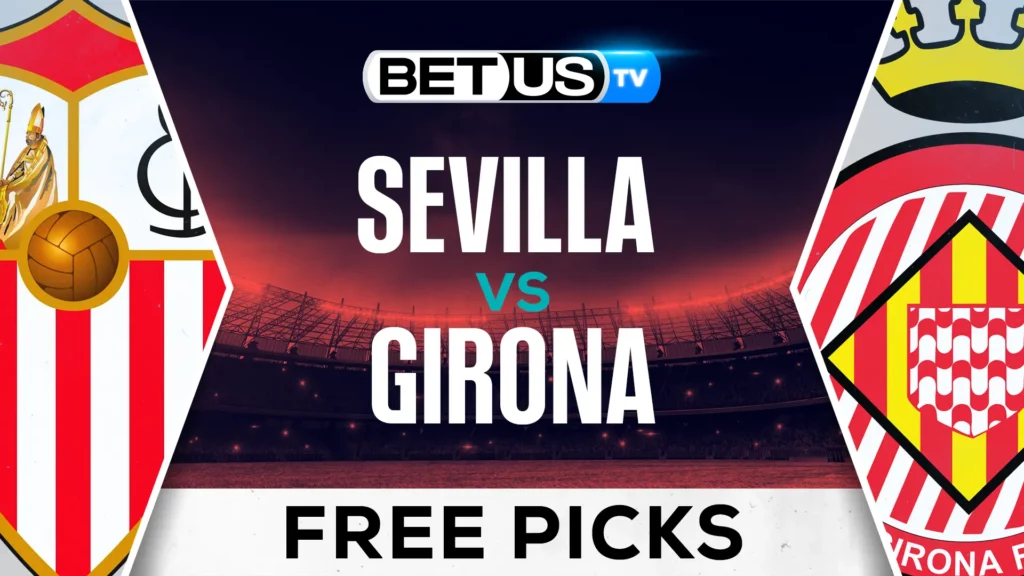 Prediction and Analysis: Sevilla vs Girona Sep 01, 2024