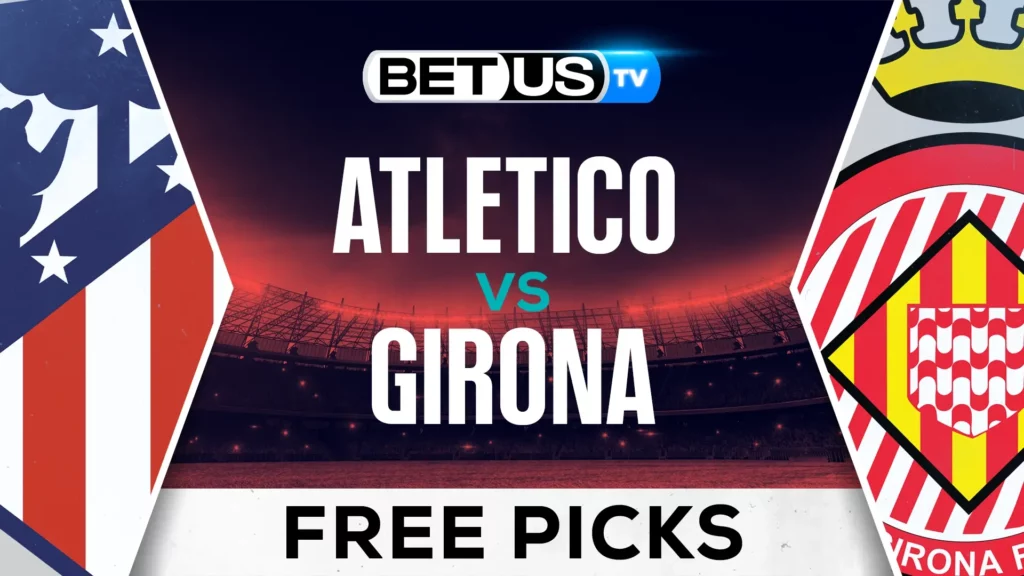 Prediction and Analysis: Atletico vs Girona August 25, 2024
