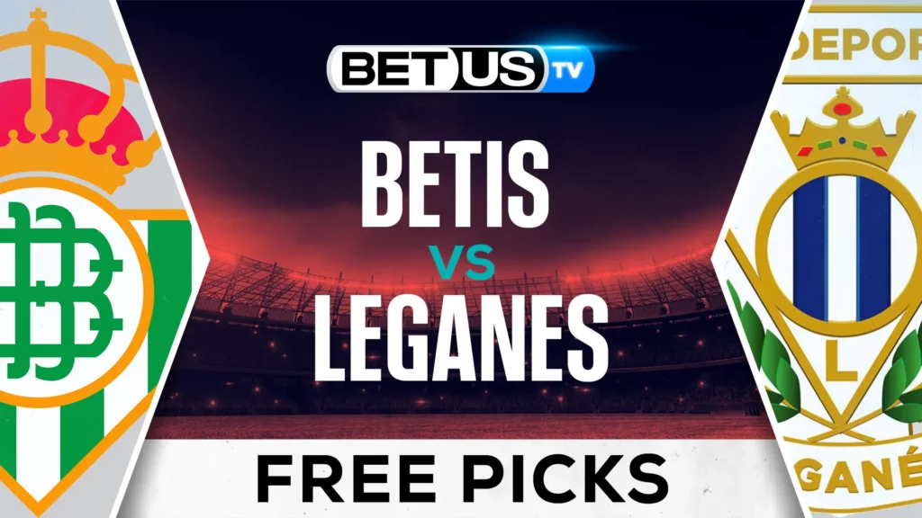 Prediction and Analysis: Betis vs Leganes September 13, 2024
