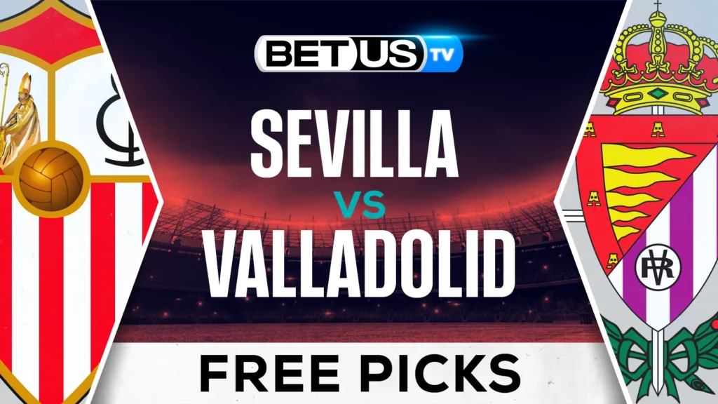 (Video) Sevilla vs Valladolid Prediction and Analysis Sept 24, 2024