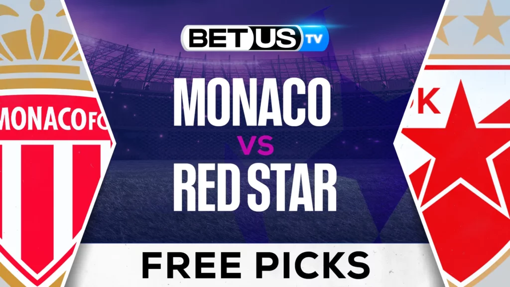 (Video) Monaco vs Red Star Prediction and Analysis Oct 22, 2024