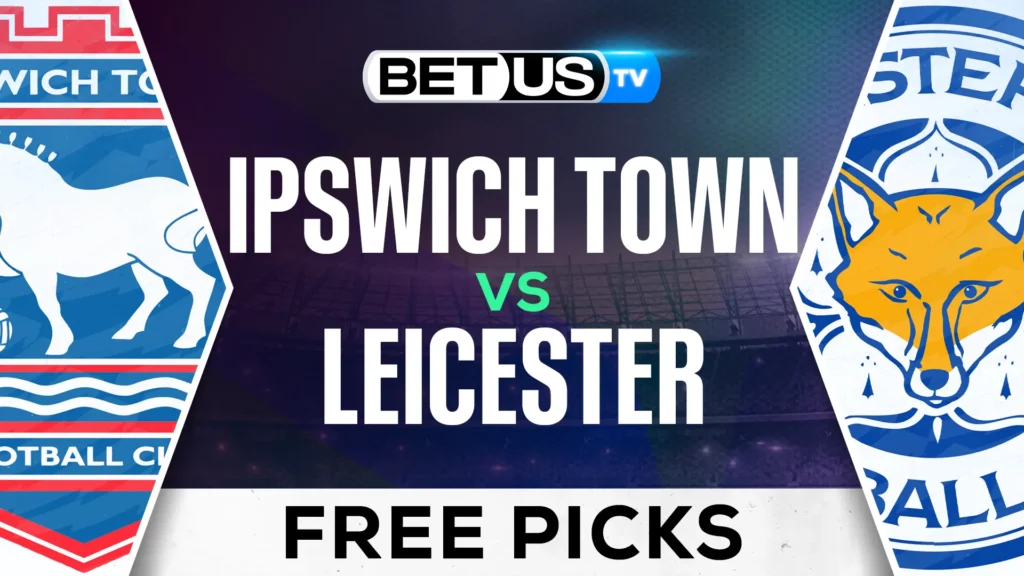 (Video) Ipswich Town vs Leicester Prediction and Analysis Nov 2nd, 2024
