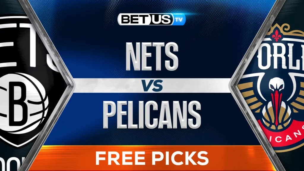 (Video) Brooklyn Nets vs New Orleans Pelicans Prediction and Analysis, Nov 11th, 2024