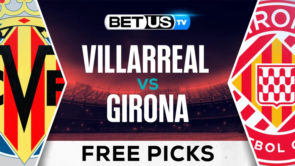 (Video) Villarreal vs Girona Prediction and Analysis Dec 1, 2024
