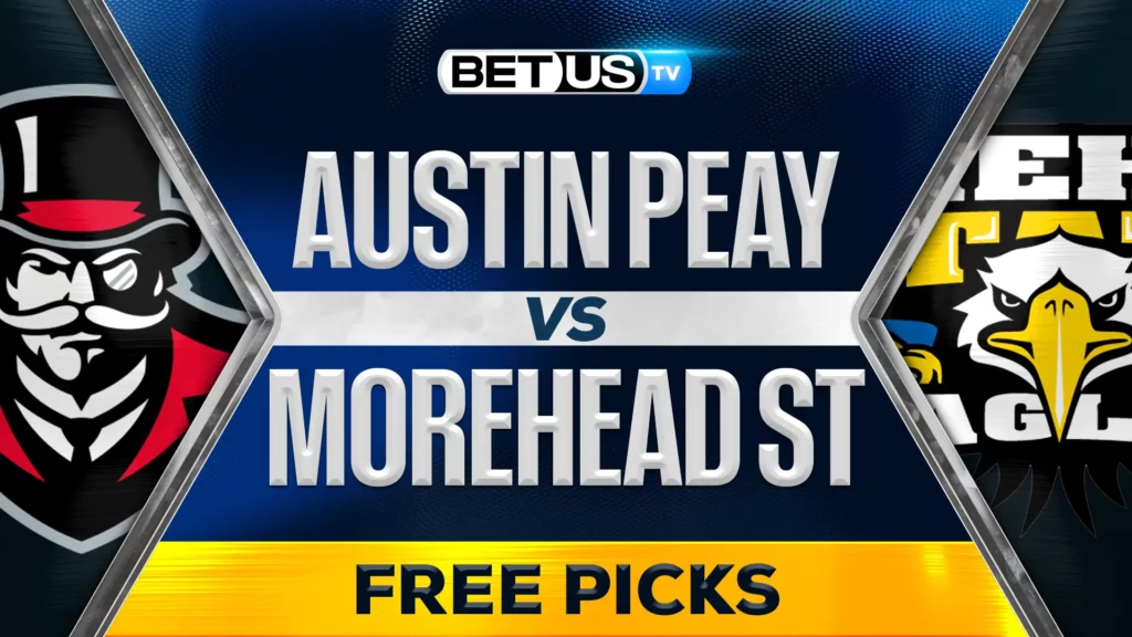(Video) Austin Peay vs Morehead St Prediction and Analysis Nov 20, 2024