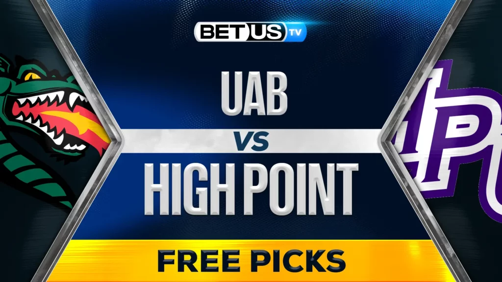 (Video) UAB vs High Point Prediction and Analysis Nov 15, 2024