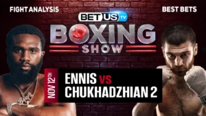 Picks &#038; Predictions: Ennis vs Villa 7/08/2023