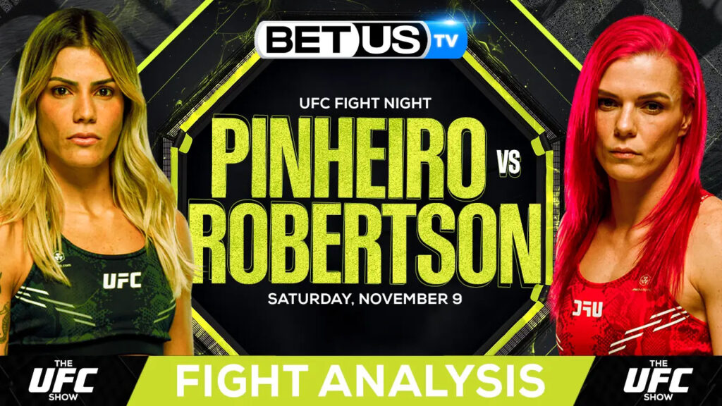 (Video) Pinheiro vs Robertson Prediction and Analysis Nov 09, 2024