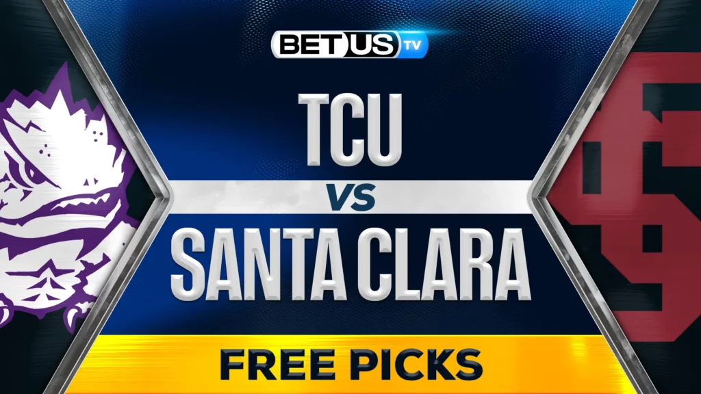 (Video) TCU vs Santa Clara Prediction and Analysis Nov 28, 2024