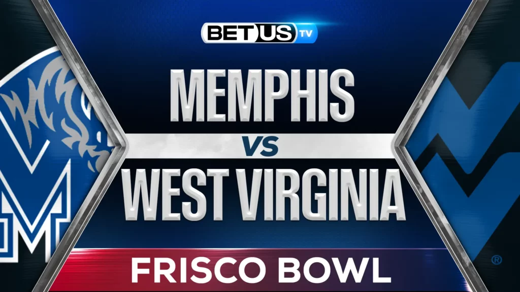 (Video) Frisco Bowl: Memphis vs West Virginia Prediction and Analysis December 17, 2024