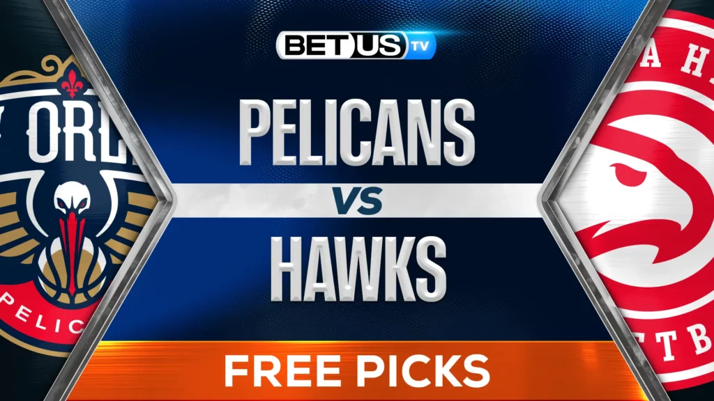 (Video) Pelicans vs Hawks Prediction and Analysis Dec 02, 2024