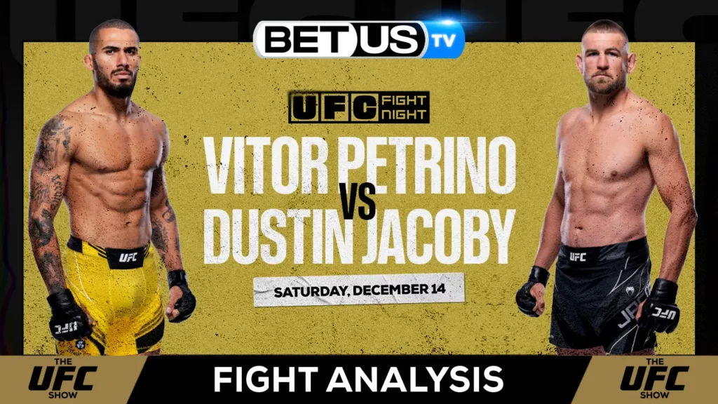 (Video) Vitor Petrino vs Dustin Jacoby Prediction and Analysis Dec 14th, 2024
