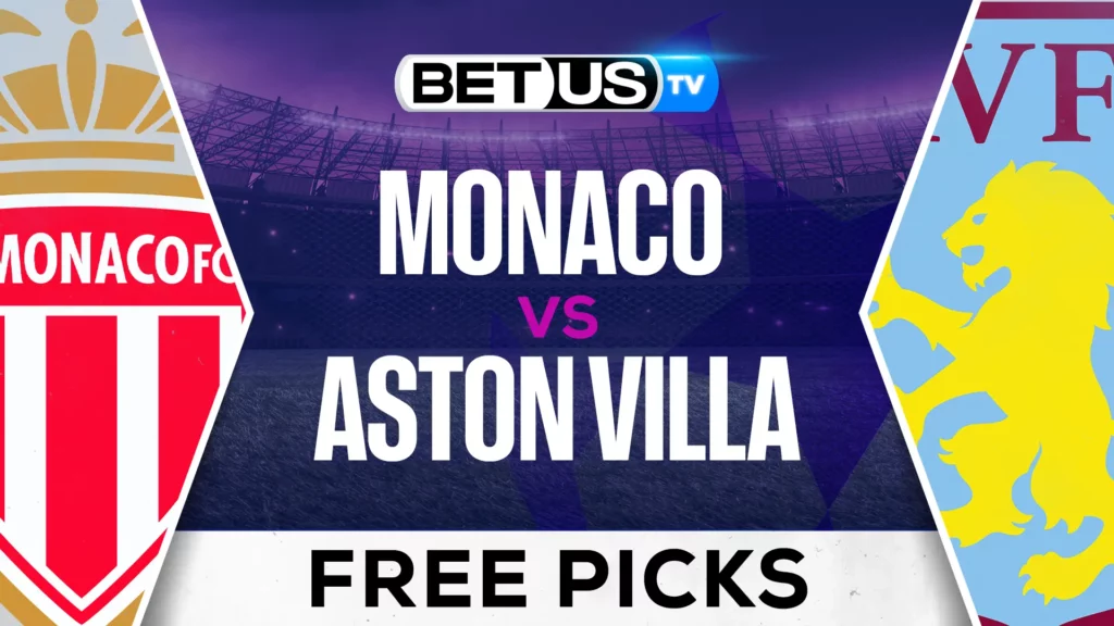 Monaco vs Aston Villa Prediction and Analysis Jan 21st, 2025