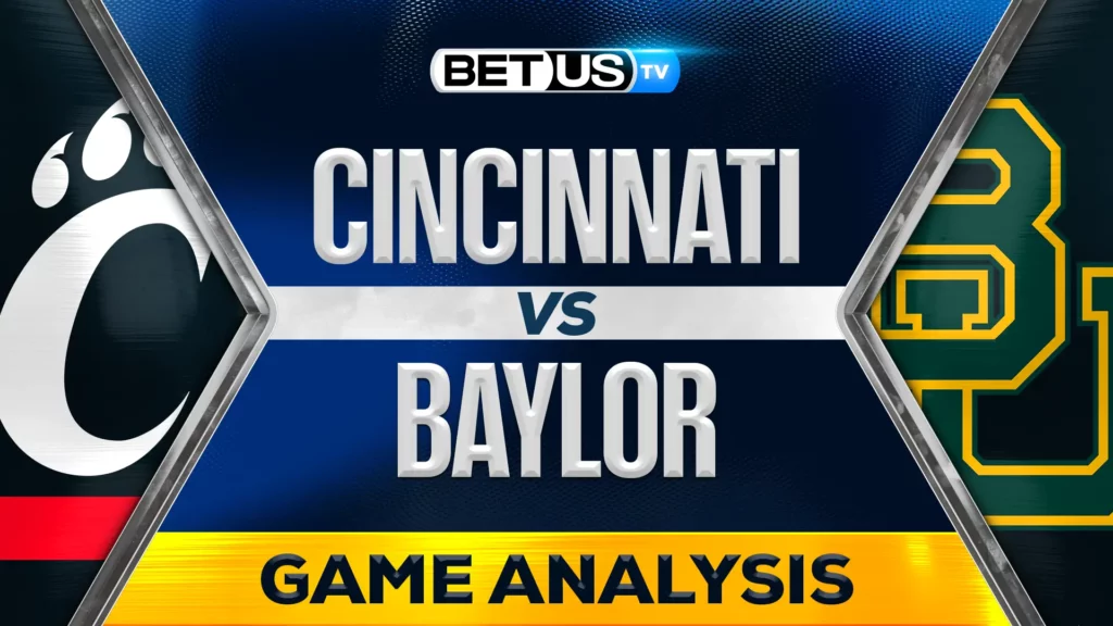 Cincinnati vs Baylor Prediction and Analysis Jan 7, 2025
