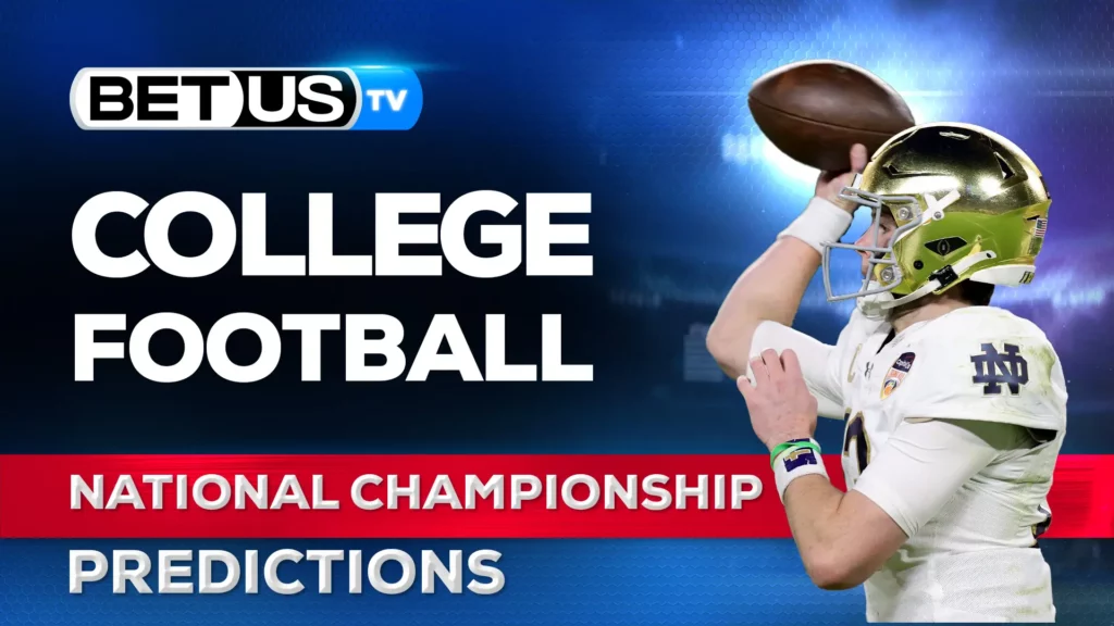 NCAAF: National Championship &#8211; Free NCAAF Picks, Betting Odds, and Best Bets