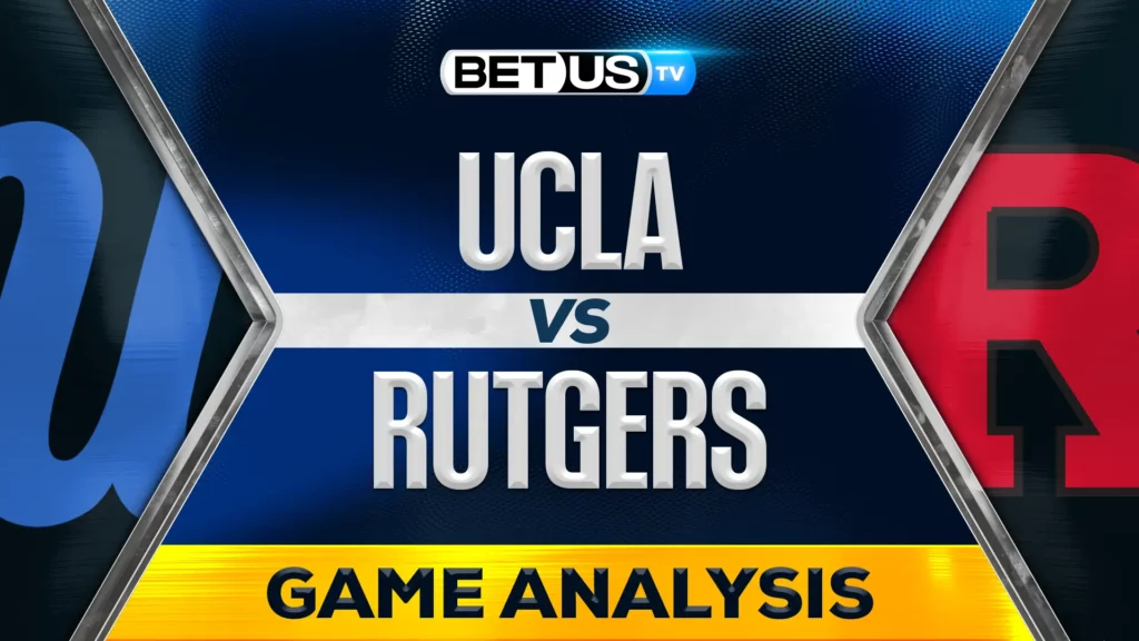 UCLA vs Rutgers Prediction and Analysis Jan 13th, 2025