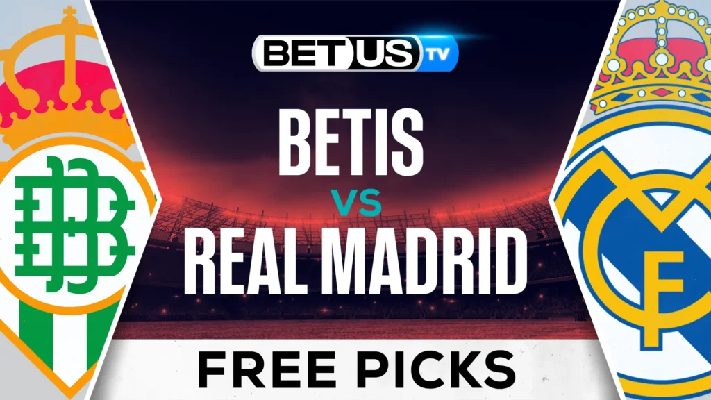 Real Betis vs Real Madrid Prediction and Analysis Mar 01, 2025