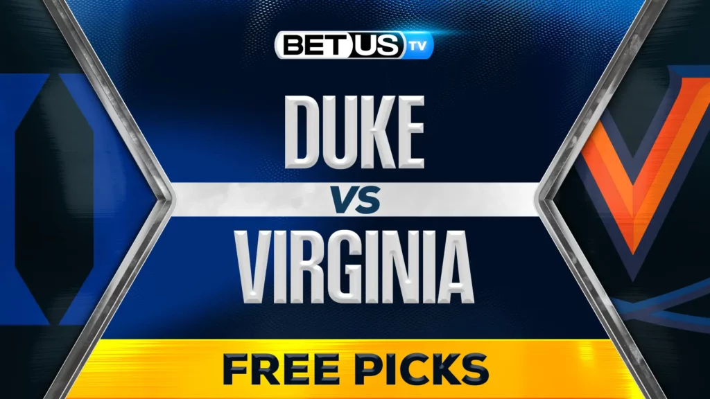 Duke vs Virginia Prediction and Analysis Feb 17th, 2025