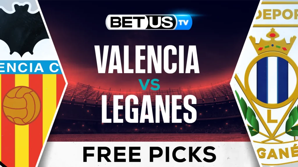 Valencia vs Leganes Prediction and Analysis February 9th, 2025