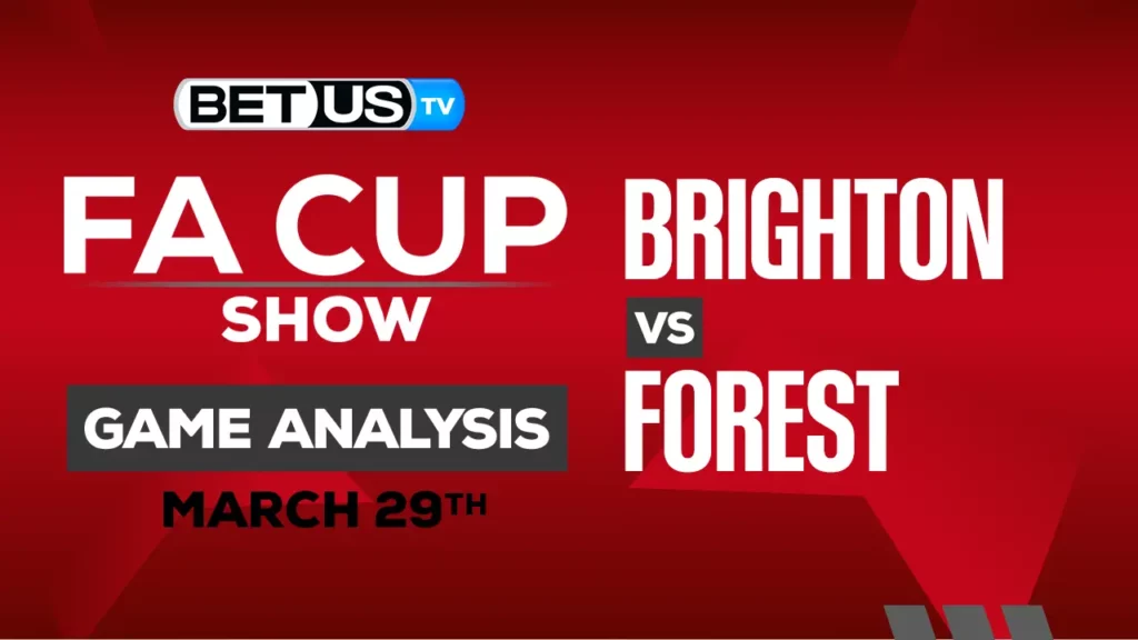 Brighton vs Nottingham Forest Prediction and Analysis March 29 2025