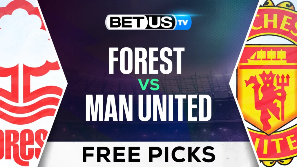 Forest vs Man United Prediction and Analysis April 1st, 2025